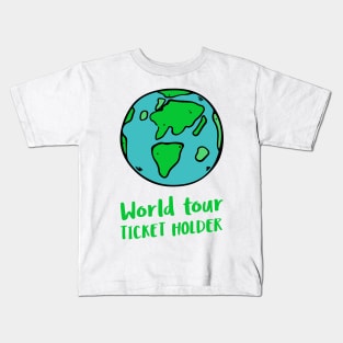 world tour ticket holder Kids T-Shirt